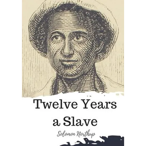 Twelve Years a Slave