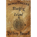 The Dungeoneers: Blackfog Island