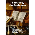 Bartleby, The Scrivener