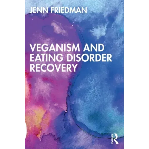 Veganism and Eating Disorder Recovery