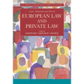 Cases, Materials and Text on European Law and Private Law