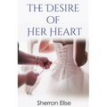 The Desire of Her Heart