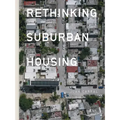 Juan Carral: Rethinking Suburban Housing