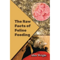 The Raw Facts of Feline Feeding