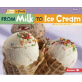 From Milk to Ice Cream