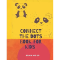 Connect the Dots, Book for Kids: Kids Ages 3-7: Fun Connect The Dots Books for Kids Age 3, 4, 5, 6, 7 - Easy Kids Dot To Dot Books Ages 4-6 3-7 5-7 -