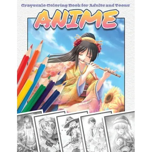 Anime Grayscale Coloring Book for Adults and Teens
