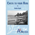 Check to your King