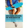 Adolescence, Girlhood, and Media Migration: US Teens' Use of Social Media to Negotiate Offline Struggles