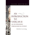 An Introduction to Vatican II As An Ongoing Theological Event