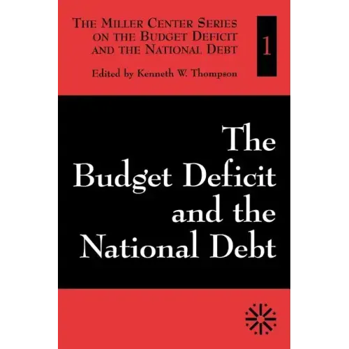 The Budget Deficit and the National Debt