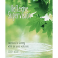 Reflexive Supervision: a workbook for learning within and across professions