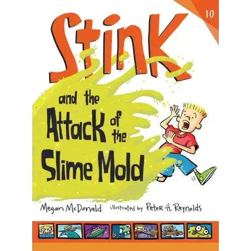 Stink and the Attack of the Slime Mold