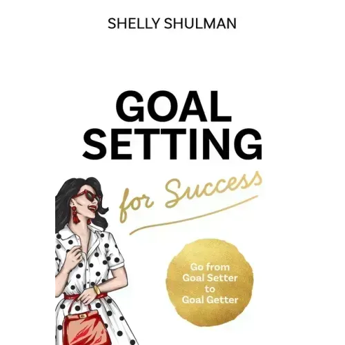 Goal Setting for Success