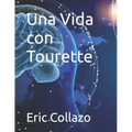 Una Vida con Tourette