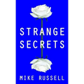 Strange Secrets