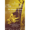 The Dragon Seekers: How an Extraordinary Cicle of Fossilists Discovered the Dinosaurs and Paved the Way for Darwin