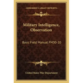 Military Intelligence, Observation: Basic Field Manual Fm30-10