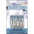 Spring Thaw: A Chris Matheson Cold Case Mystery Novella and Other Mystery Short Stories