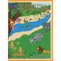 The Untold Voices Of The African Animals