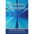 Swimming for Masters, Triathletes, Open Water, Fitness Swimmers, Coaches, Including Workout Development, Workout Modification and Workout Sets