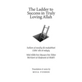 The Ladder to Success in Truly Loving Allah