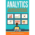 Analytics: Data Science, Data Analysis and Predictive Analytics for Business