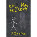 Call Me Tuesday