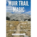 Muir Trail Magic