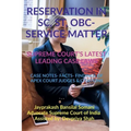 'Reservation in Sc, St, Obc- Service Matter- Supreme Court's Latest Leading Case Laws