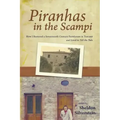 Piranhas in the Scampi: How I Restored a 17th Century Farmhouse in Tuscany