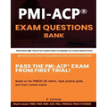 PMI-ACP(R) Exam Questions Bank: Provides 840 practice questions covering all exam objectives