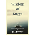 Wisdom of Kagga: Thematic rendition of DVG's Mankutimmana Kagga