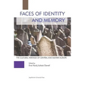 Faces of Identity and Memory: The Cultural Heritage of Central and Eastern Europe