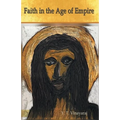 Faith in the Age of Empire