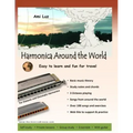 Harmonica Around the World: Easy to learn and fun for travel