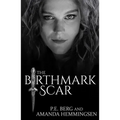 The Birthmark Scar