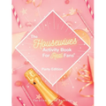 The Housewives Activity Book for Real Fans: Party Edition