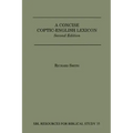 A Concise Coptic-English Lexicon: Second Edition