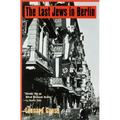 The Last Jews in Berlin