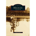 Melrose, Volume II