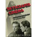 Skyscraper Cinema: Architecture and Gender in American Film