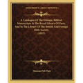 A Catalogue Of The Ethiopic Biblical Manuscripts In The Royal Library Of Paris, And In The Library Of The British And Foreign Bible Society (1823)