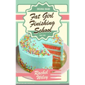 Fat Girl Finishing School