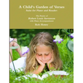 A Child's Garden of Verses Suite for Piano and Reader: The Poetry of Robert Louis Stevenson with Piano Accompaniment