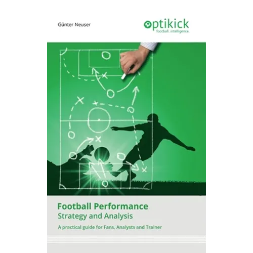 Football Performance: Strategy and Analysis