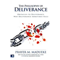 The Philosophy of Deliverance