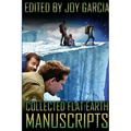 Collected Flat Earth Manuscripts