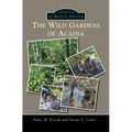 The Wild Gardens of Acadia