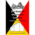 The Book On Motorcycle Camping